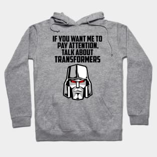 IF YOU WANT ME TO TRANSFORMERS Hoodie